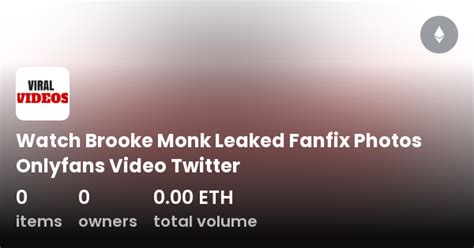 brookemonk fanfix leaked|Brookemonksnsfw 